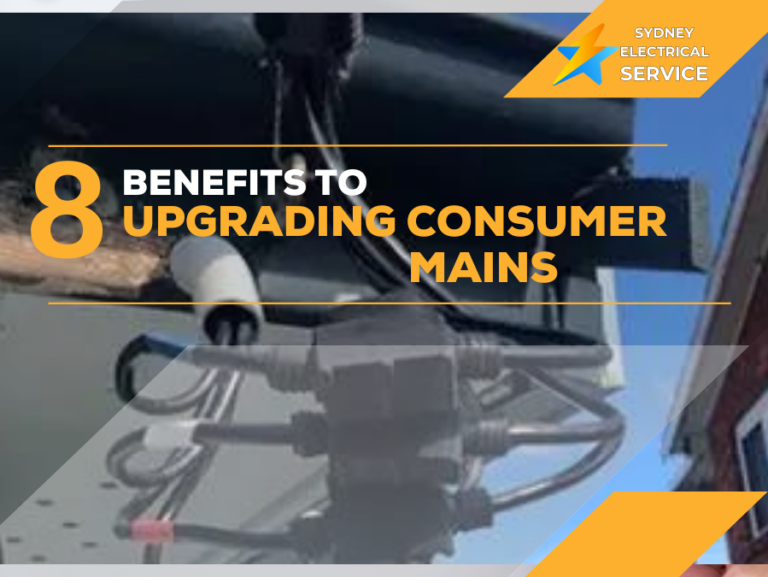 Upgrading Consumer Mains: 8 Benefits You Should Know